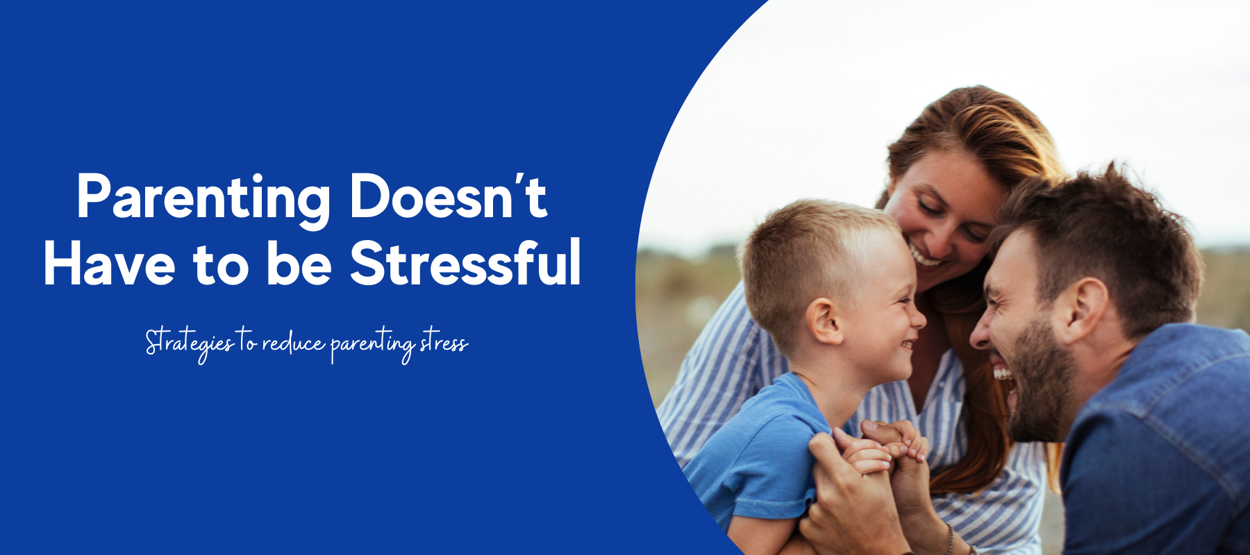 Parenting Doesn’t Have to be Stressful